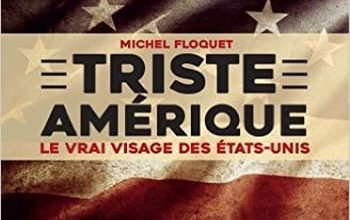 Michel Floquet - Triste Amérique
