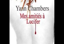 Yann Chambers - Mes amitiés à Lucifer