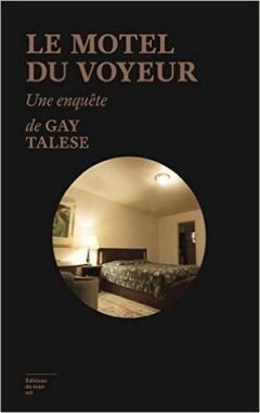 Gay Talese - Le Motel du voyeur