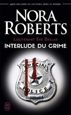 Nora Roberts - Interlude du crime