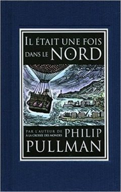 Philip Pullman - Il était une fois dans le Nord