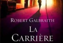 Robert Galbraith - La Carrière du Mal