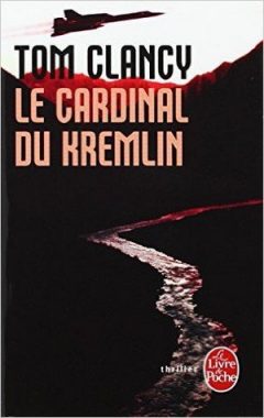 Tom Clancy - Le Cardinal du Kremlin