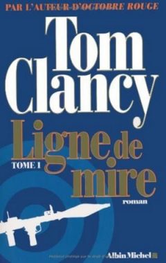 Tom Clancy - Ligne de mire