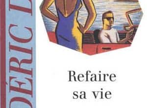 Frédéric Dard - Refaire sa vie
