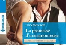 Lucy Monroe - La promesse d'une amoureuse