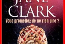 Mary Jane Clark - Vous promettez de ne rien dire