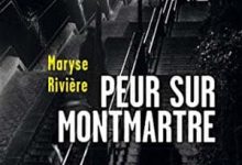 Maryse Rivière - Peur sur Montmartre
