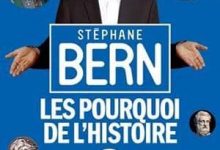 Stéphane Bern - Les pourquoi de l'histoire : Tome 3