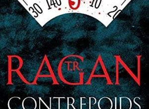T.R. Ragan - Contrepoids (2017)