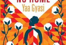 Yaa Gyasi - No Home