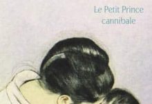 Françoise Lefevre - Le petit prince cannibale