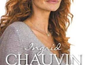Ingrid Chauvin - À coeur ouvert