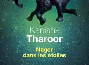 Kanishk Tharoor - Nager dans les étoiles