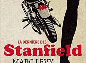 Marc Levy - La Dernière des Stanfield