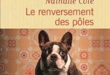 Nathalie Côte - Le renversement des pôles
