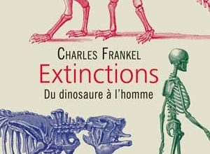 Extinctions : Du dinosaure à l'homme