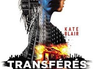 Kate Blair - Transférés