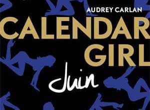 Audrey Carlan - Calendar Girl - Juin
