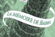 Christelle Dabos - La Mémoire de Babel