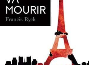 Francis Ryck - Paris va mourir