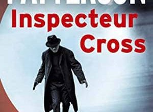 James Patterson - Inspecteur Cross : Bookshots