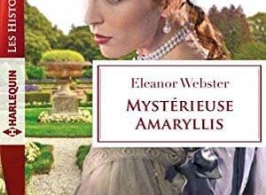 Eleanor Webster - Mystérieuse Amaryllis