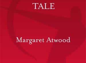 Margaret Atwood - The Handmaid's Tale