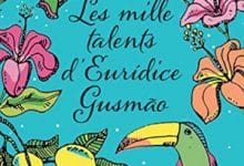 Martha Batalha - Les Mille Talents d'Eurídice Gusmão