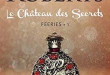 Nora Roberts - Le Château des Secrets