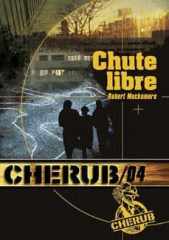 Robert Muchamore - Cherub, Tome 4