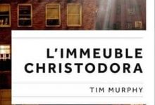 Tim Murphy - L'Immeuble Christodora