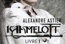 Alexandre Astier - Kaamelott, Tome 2