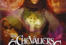 Anne Robillard - Les Chevaliers d’Emeraude, Tome 7