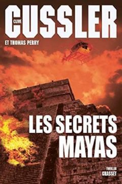 Clive Cussler - Les secrets mayas