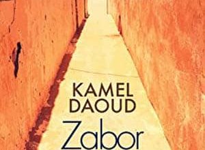 Kamel Daoud - Zabor: ou Les psaumes
