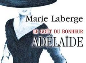 Marie Laberge - Adelaïde