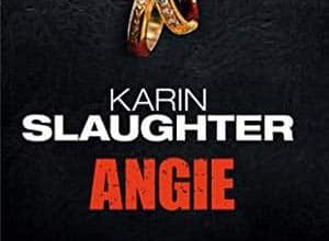 Karin Slaughter - Angie