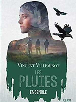 Vincent Villeminot - Les pluies, Tome 2