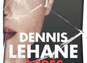 Dennis Lehane - Après la chute