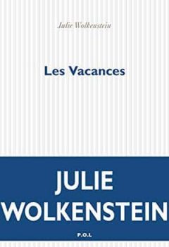 Julie Wolkenstein - Les Vacances