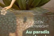 Justin Cartwright - Au paradis par la voie des eaux