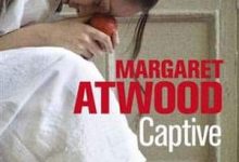 Margaret Atwood - Captive