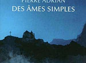 Pierre Adrian - Des âmes simples