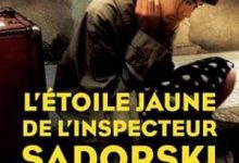 Romain Slocombe - L'Étoile jaune de l'inspecteur Sadorski
