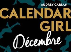 Audrey Carlan - Calendar Girl - Décembre