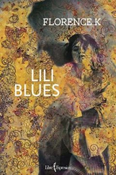 Florence K - Lili Blues