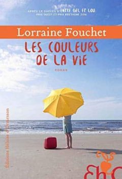 Lorraine Fouchet - Les Couleurs de la vie