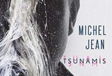 Michel Jean - Tsunamis