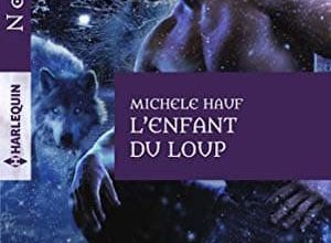Michele Hauf - L'enfant du loup